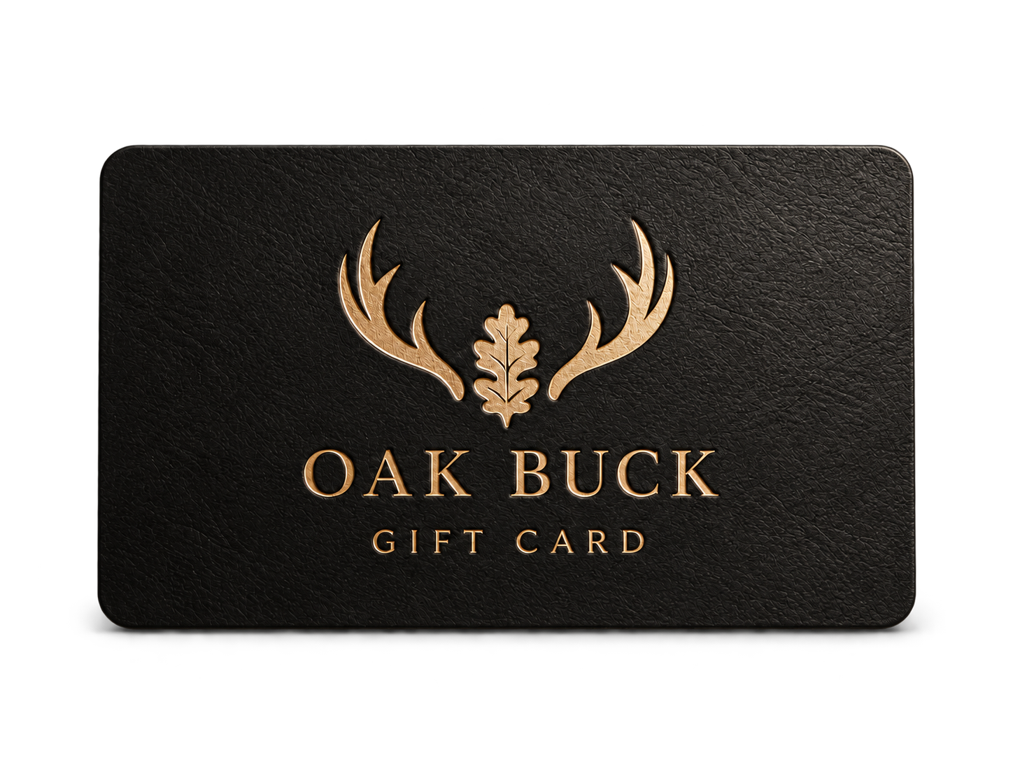 Oak Buck gift card in black with an antique-gold oak and antlers mark